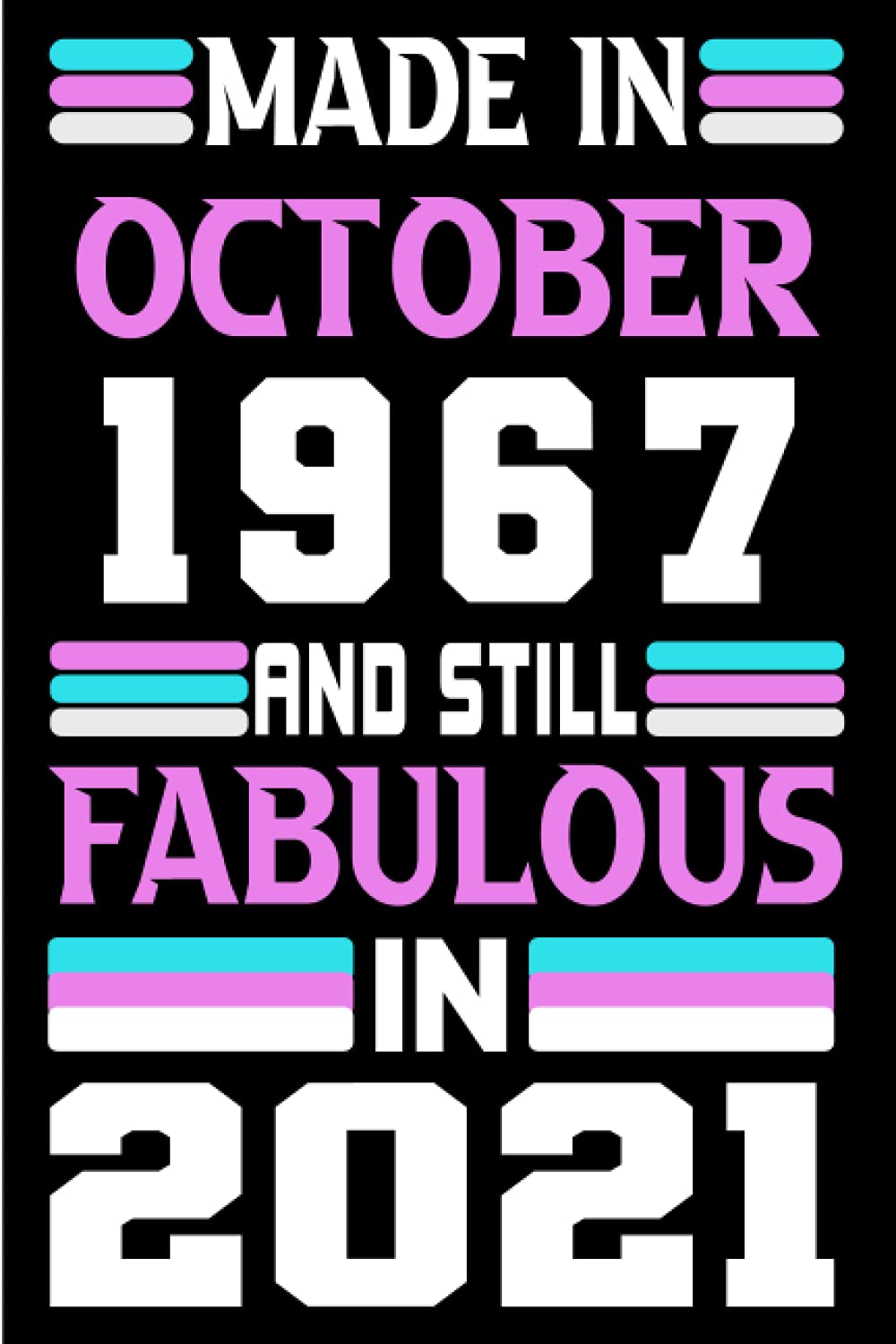 capítulo por capítulo baixar Made in October 1967 and still Fabulous in 2021: Birthday gift idea: Funny Personalized Notebook, Unique Happy 54th Gifts for Her; 54th Birthday... Journal... Happy Birthday Card