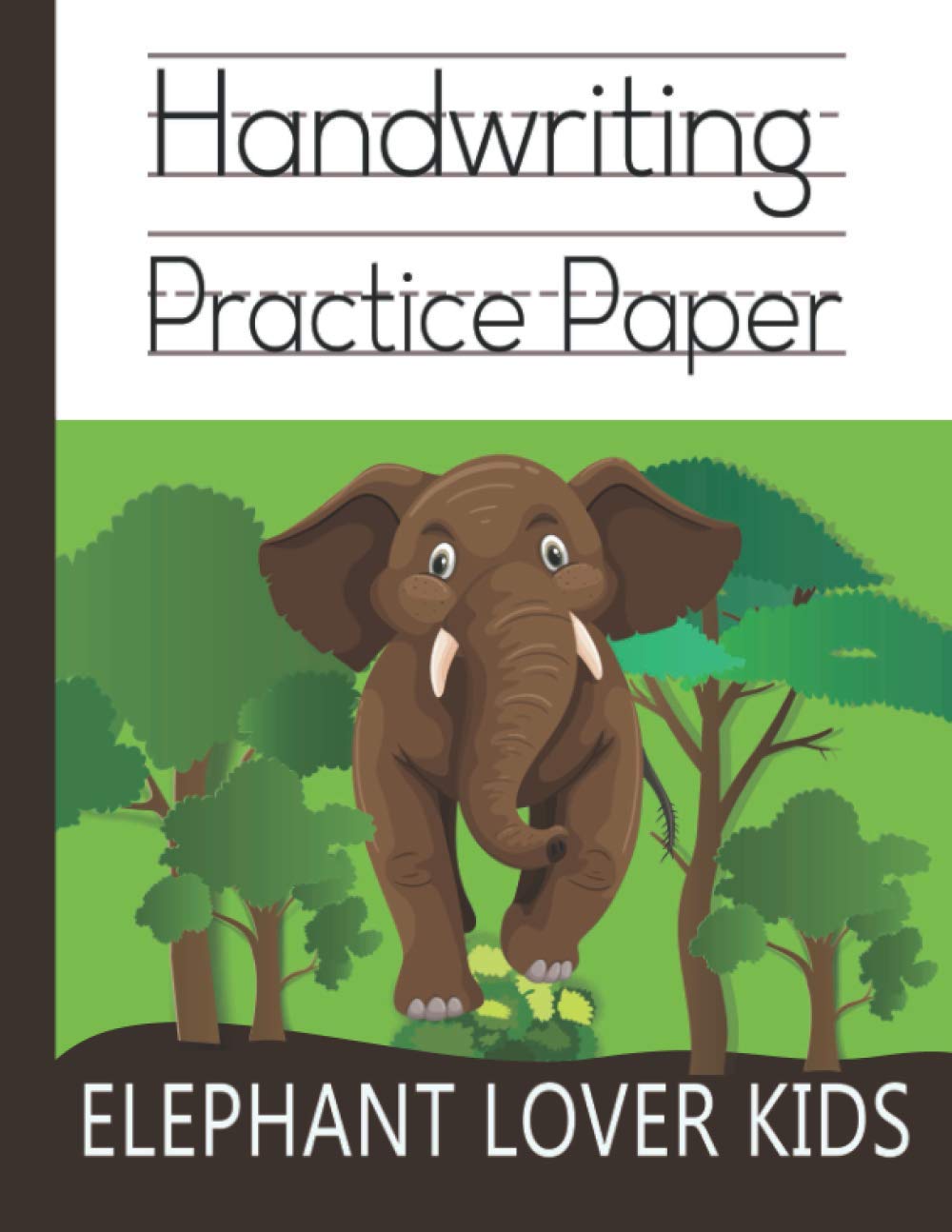 Handwriting practice paper for Elephant lover kids: Cute forrest Elephant cartoon kindergarten write with the line for ABC children workbook; nifty 120 blank white pages with dotted 3 lines baixar o livro de graça