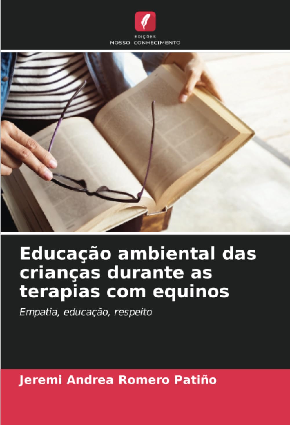 capítulo por capítulo baixar Educação ambiental das crianças durante as terapias com equinos: Empatia, educação, respeito (Portuguese Edition)