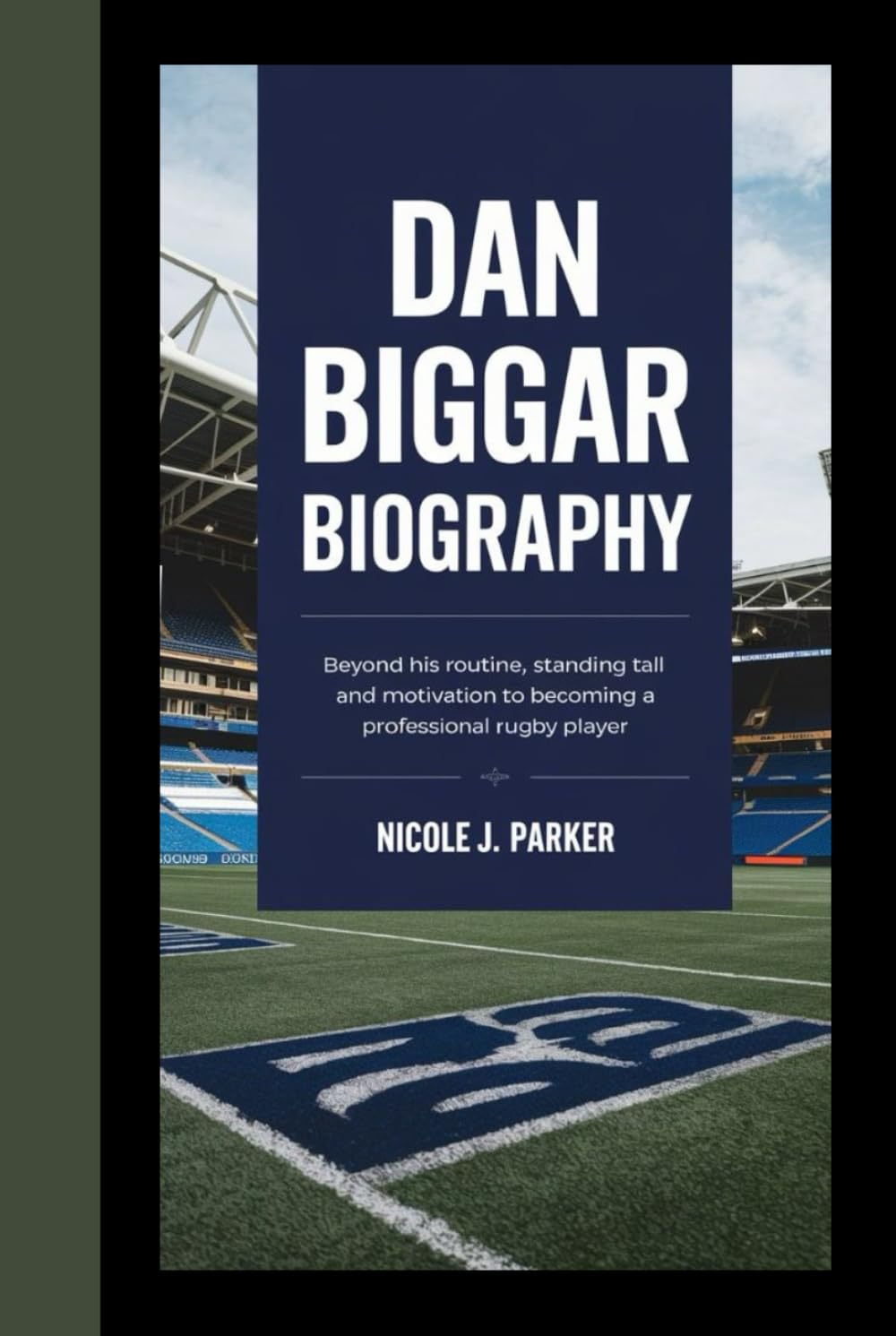 Dan Biggar Biography.: Beyond his Routine, Standing Tall and Motivation to Becoming a Professional Rugby Player.