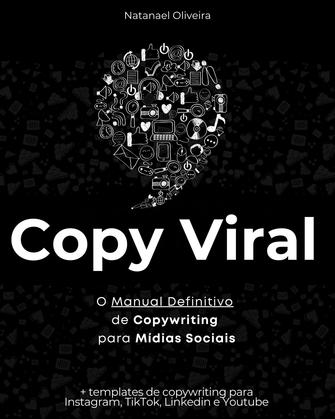 Copy Viral: O Manual Definitivo de Copywriting para Mídias Sociais baixar o livro de graça