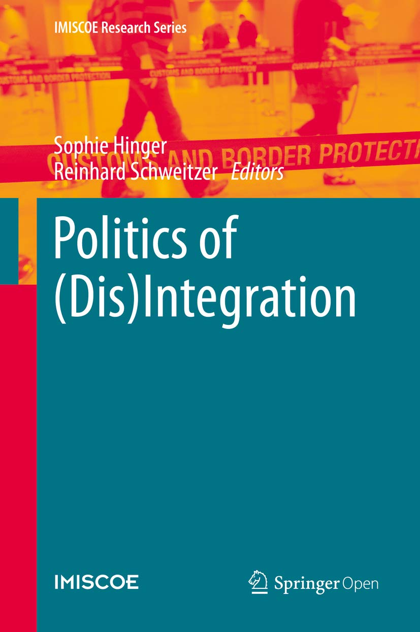 Politics of (Dis)Integration (IMISCOE Research Series) (English Edition) baixar livro de graça