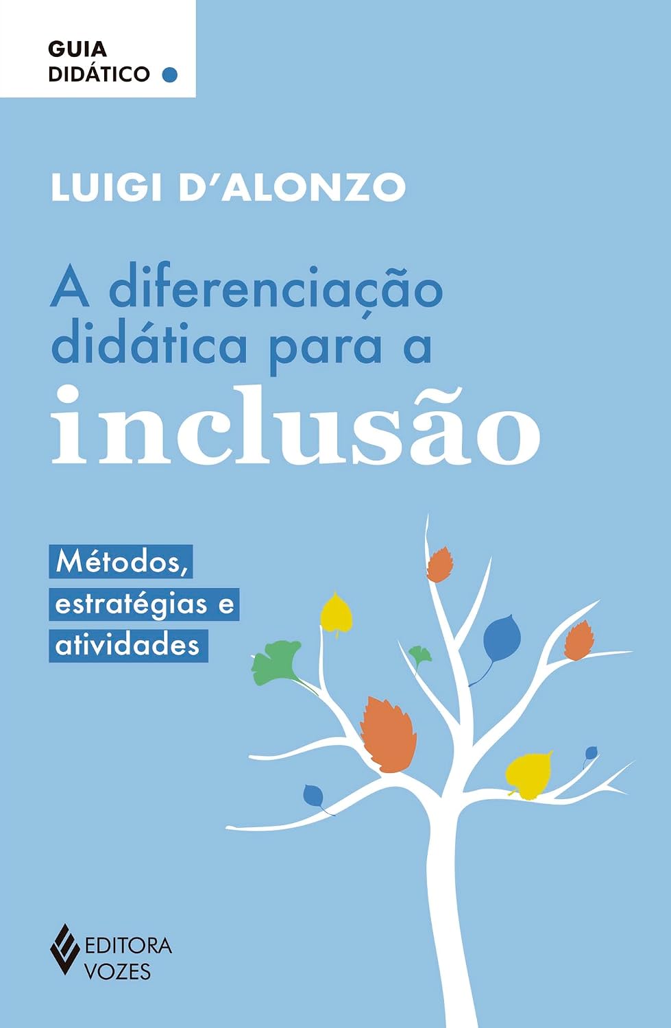 ler totalmente A diferenciação didática para a inclusão: Métodos, estratégias e atividades - Guia didático