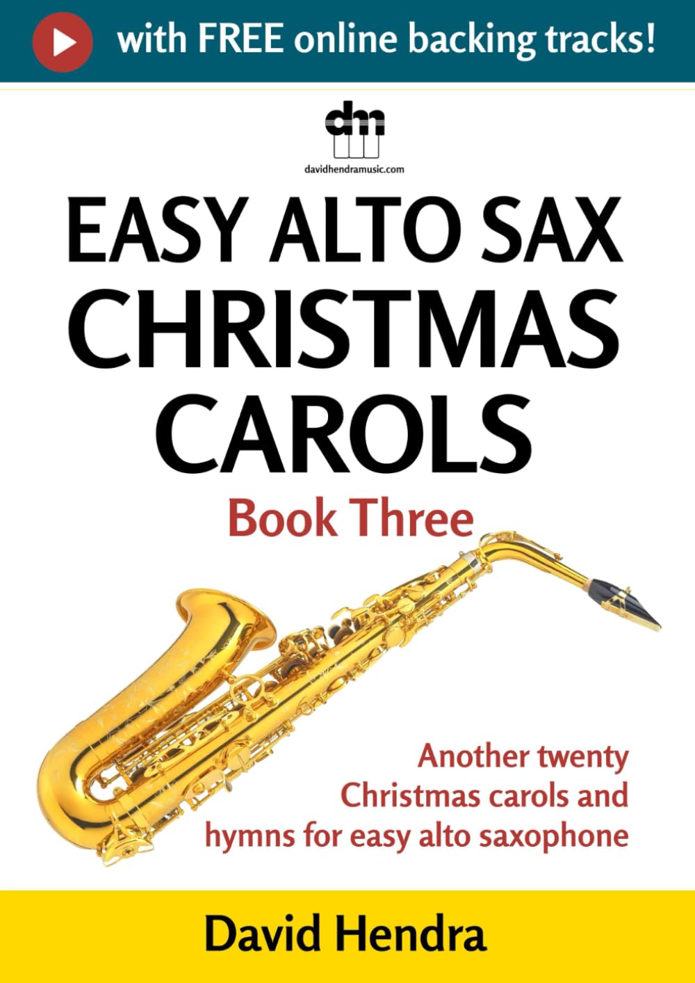 Easy Alto Sax Christmas Carols - Book Three: Another twenty traditional Christmas carols and hymns for easy alto saxophone (easy alto sax series) baixar o livro de graça