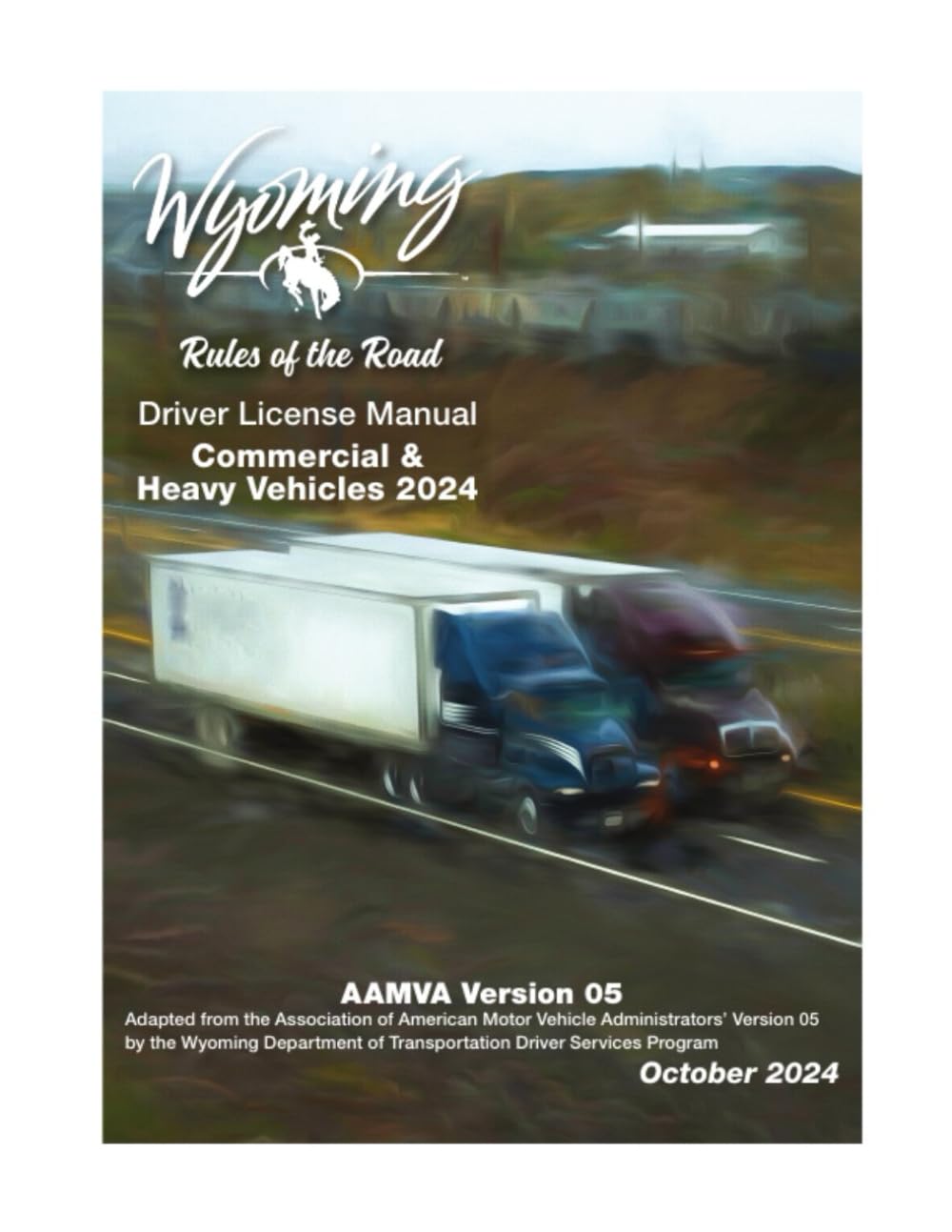 ler totalmente Wyoming Rules of the Road Driver License Manual Commercial & Heavy Vehicles 2024