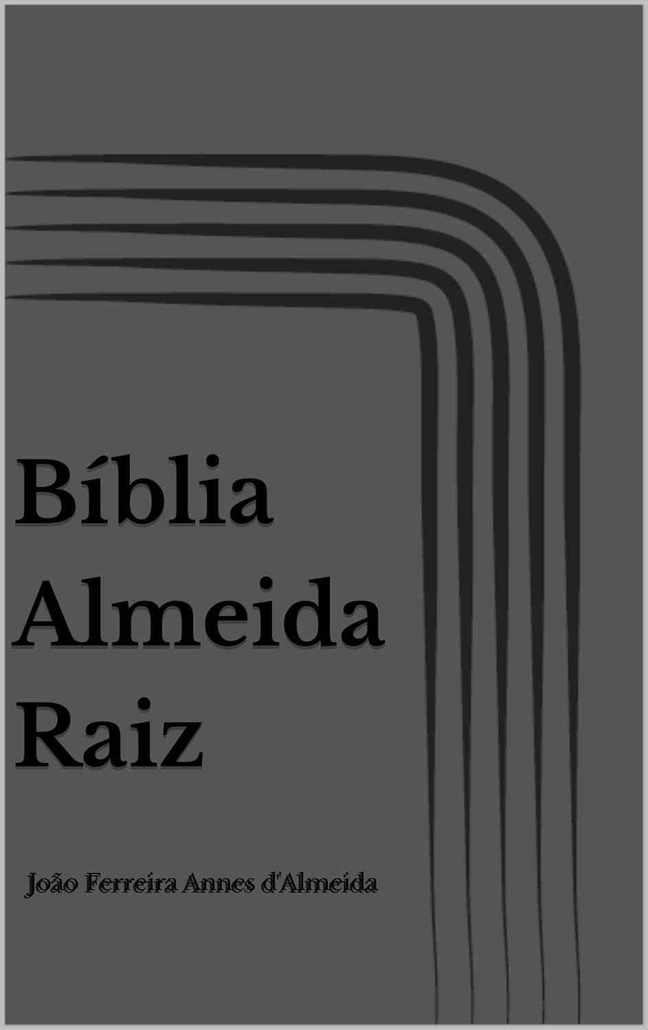 Bíblia Almeida Raiz baixar o livro de graça