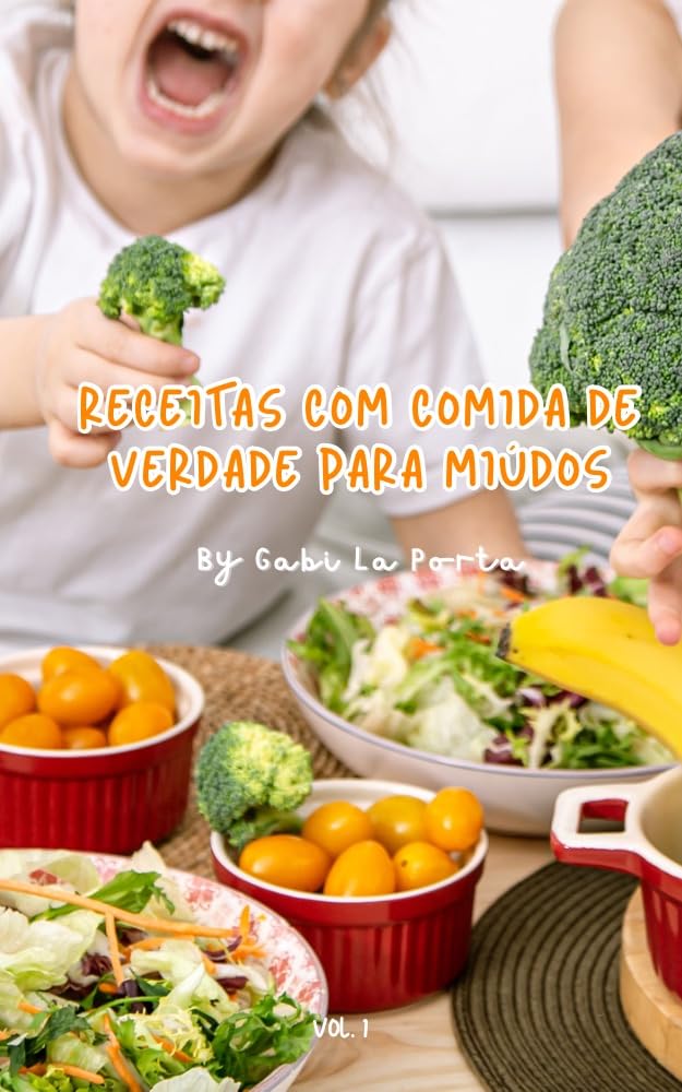 Receitas com comida de verdade para miúdos baixar o livro de graça
