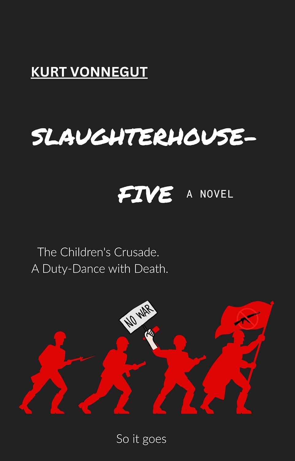 Slaughterhouse-Five: A Novel (English Edition)