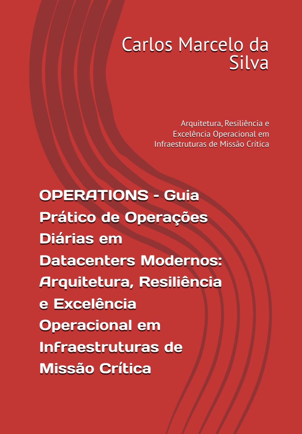 capítulo por capítulo baixar OPERATIONS - Guia Prático de Operações Diárias em Datacenters Modernos: Arquitetura, Resiliência e Excelência Operacional em Infraestruturas de Missão... em Infraestruturas de Missão Crítica