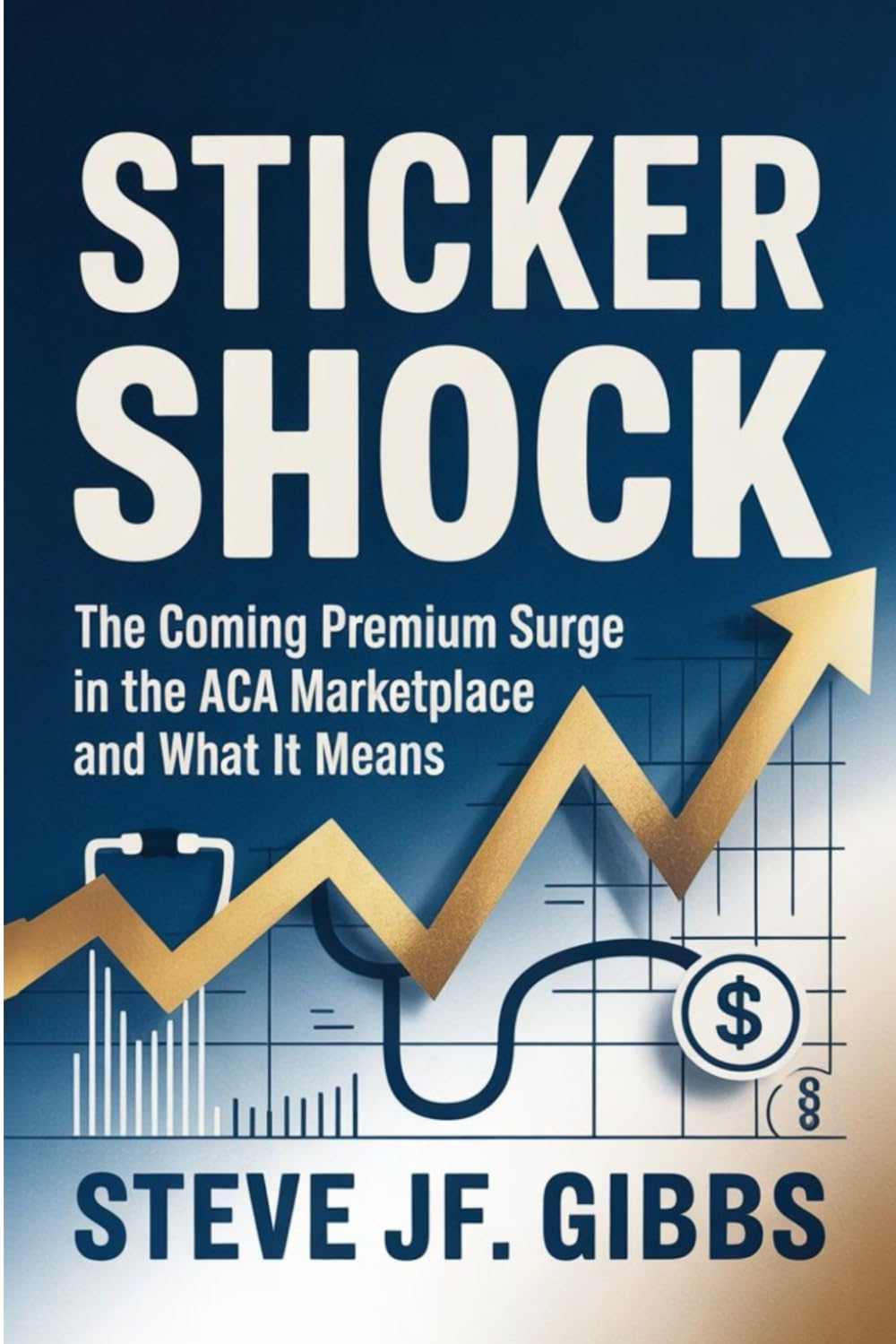 ler totalmente Sticker Shock: The Coming Premium Surge in the ACA Marketplace and what it means
