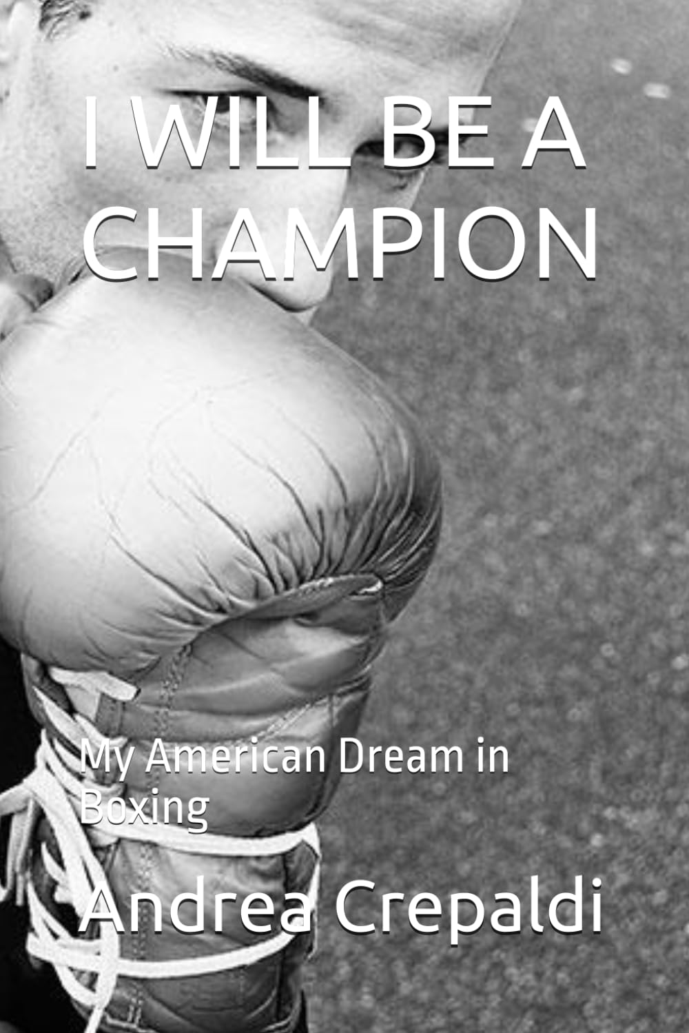 capítulo por capítulo baixar I WILL BE A CHAMPION: My American Dream in Boxing