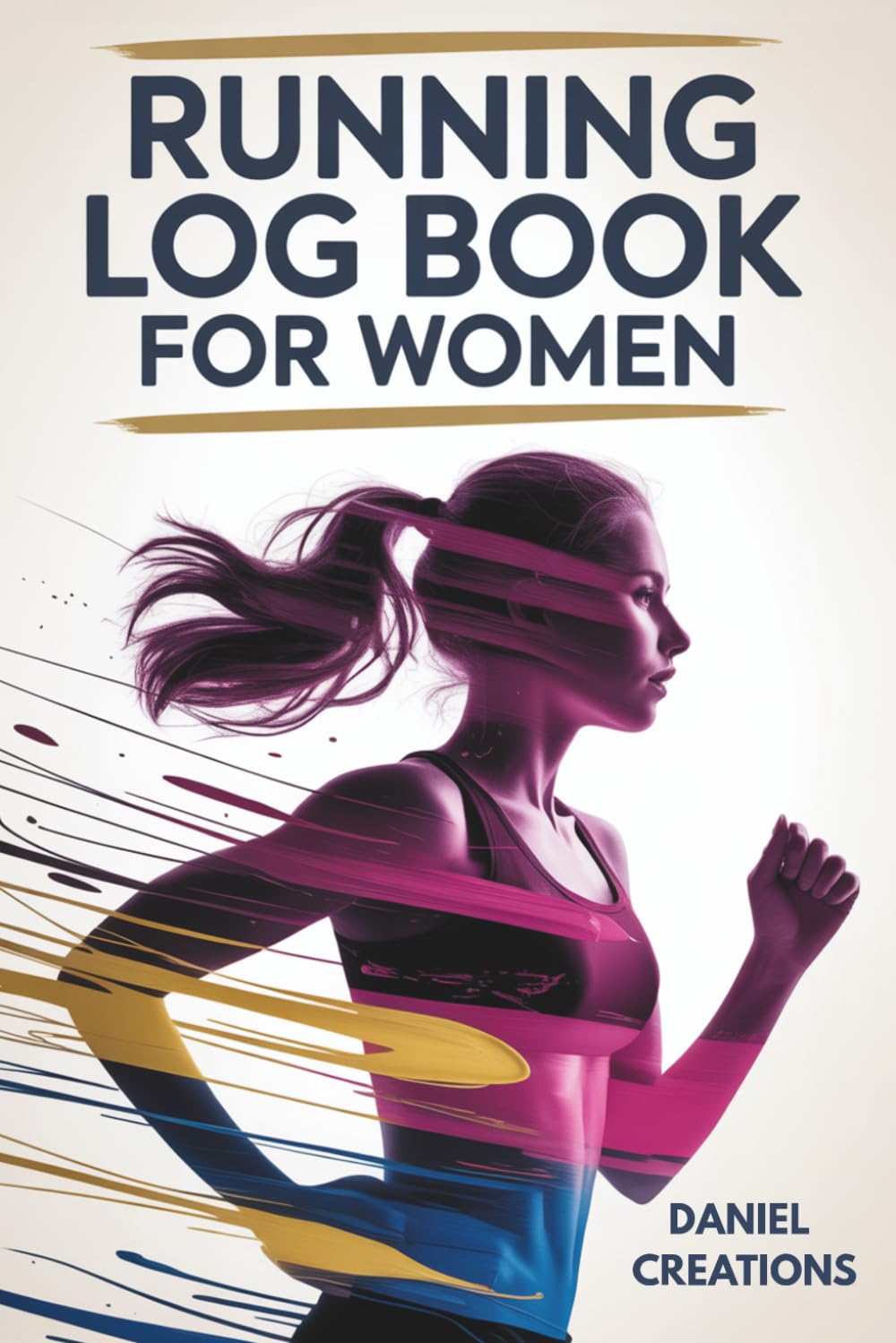 ler totalmente Running log book for women: Track Distance, Pace, Time, Mood and Performance with Daily Run Logs, Fitness Tracking and Simple Workout Journaling