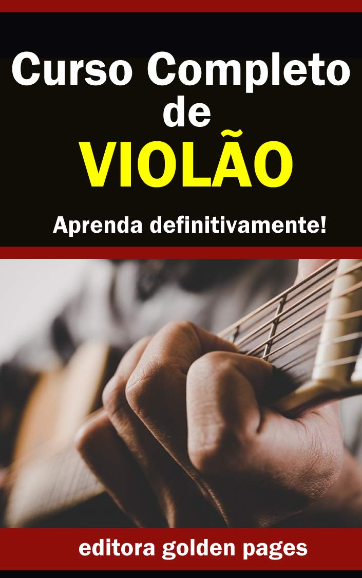 ler totalmente Curso Completo de Violão: Aprenda Definitivamente partindo do zero!