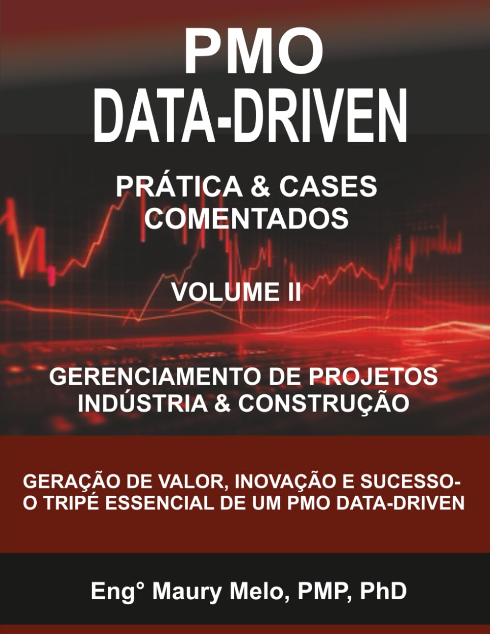 PMO Data-Driven: Prática & Cases Comentados - Volume II baixar o livro de graça