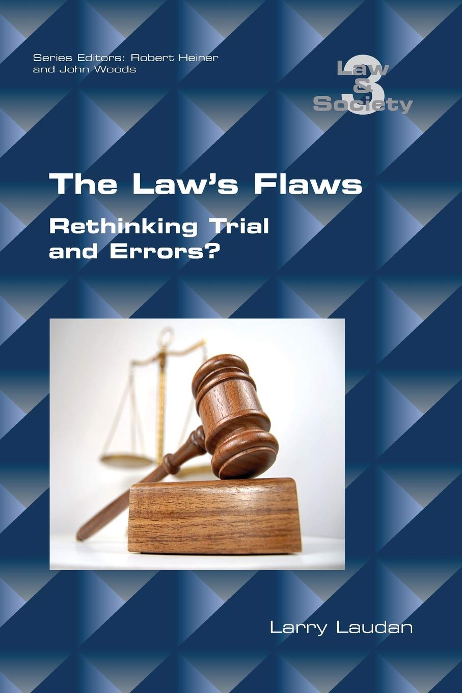 The Law's Flaws: Rethinking Trials and Errors?: 3