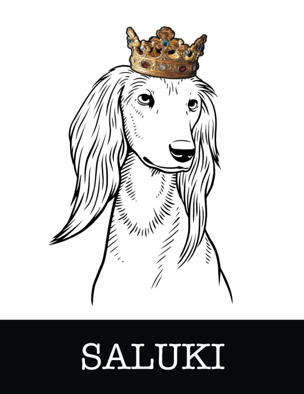 Saluki: Saluki King/Queen Wearing Crown 8.5 x 11 Notebook Journal, 200 lined pages baixar livro de graça