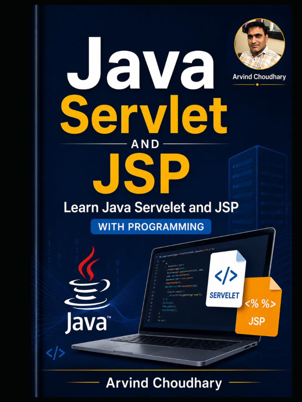 Java JSP and Servlet Mastery for Web Development: Learn Dynamic Web Development Using JSP, Servlets, and JDBC baixar livro de graça
