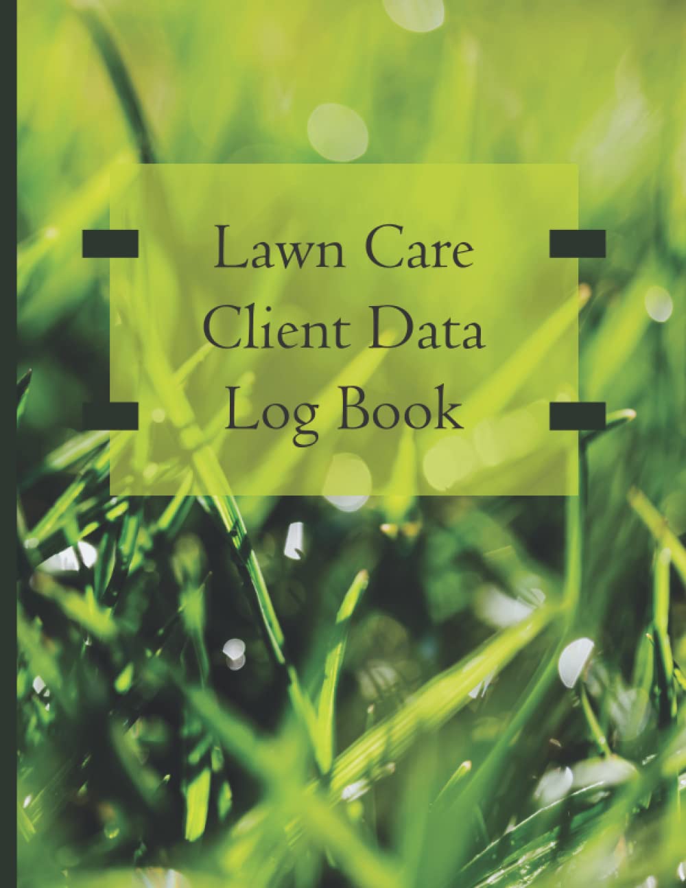 ler totalmente Lawn Care Client Data Log Book: Professional Lawn Maintenance Log Book
