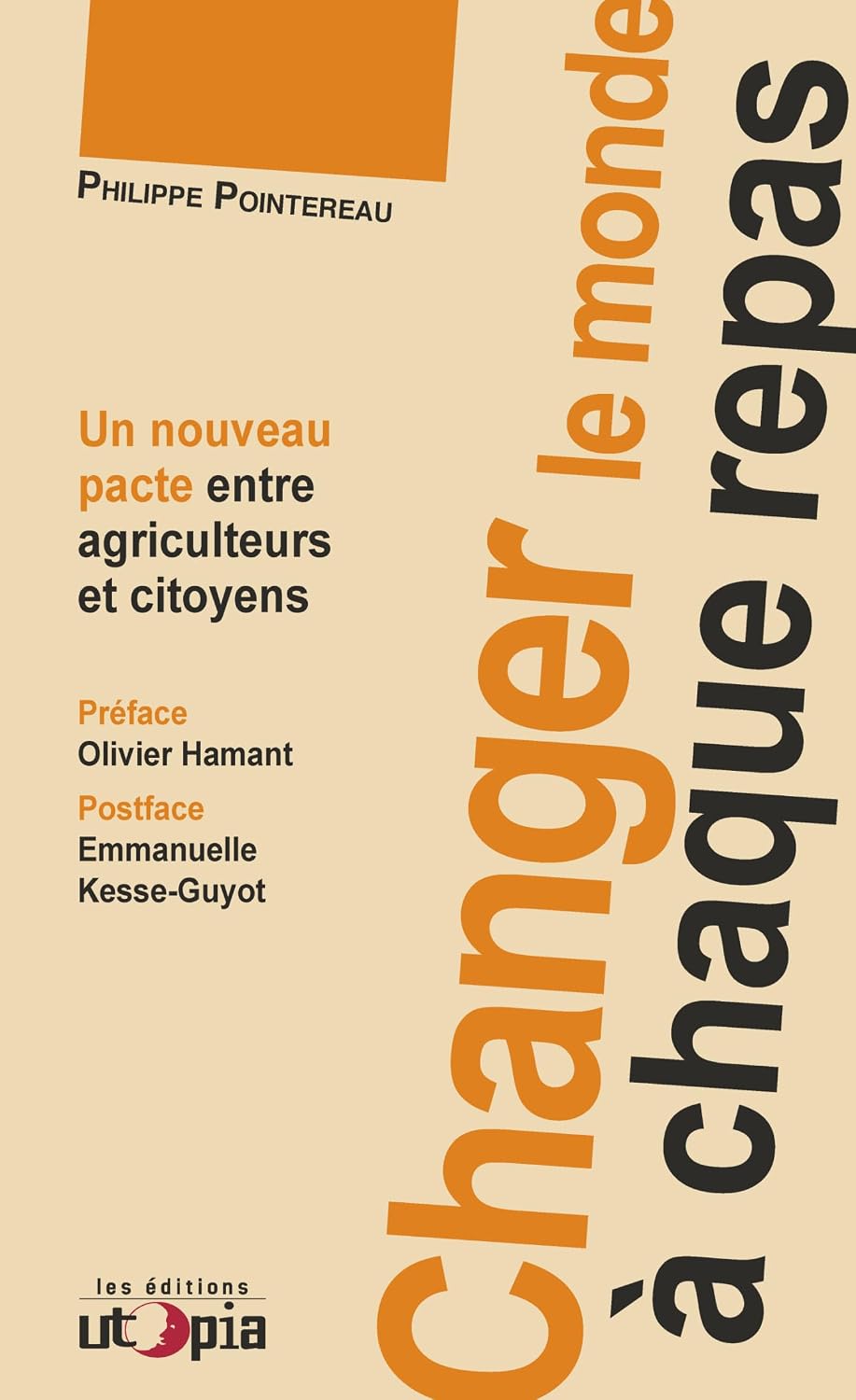 capítulo por capítulo baixar Changer le monde à chaque repas: Un nouveau pacte entre agriculteurs et citoyens (French Edition)