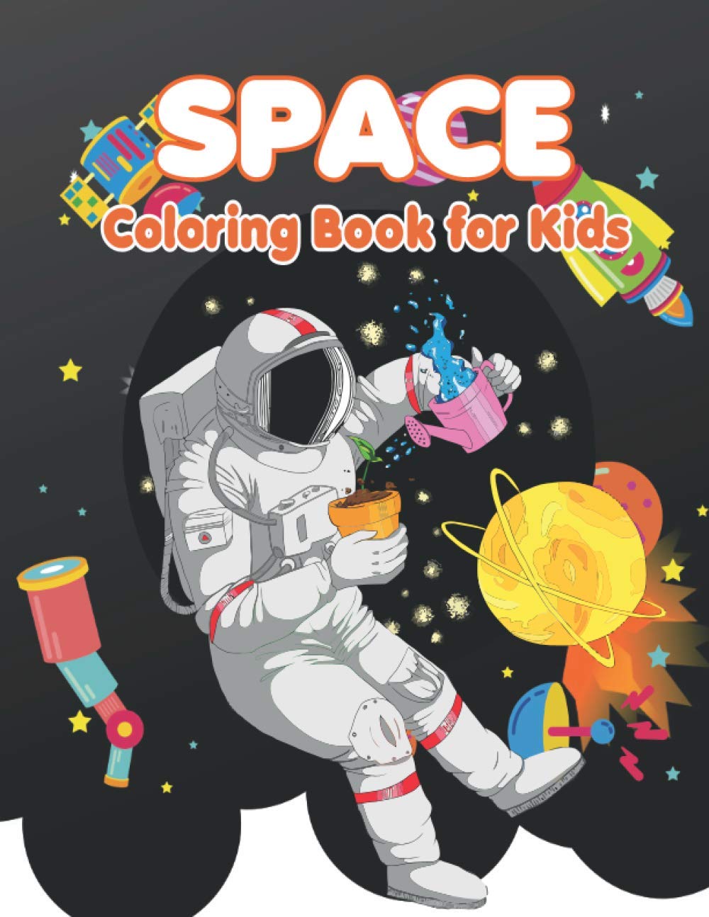 Space Coloring Book for Kids: Fun and Educational Coloring Book for Preschool and Elementary Children, Guessing Game Book for Kids, Toddler and Preschool, Rockets, Space Shuttles, Aliens and More baixar livro de graça