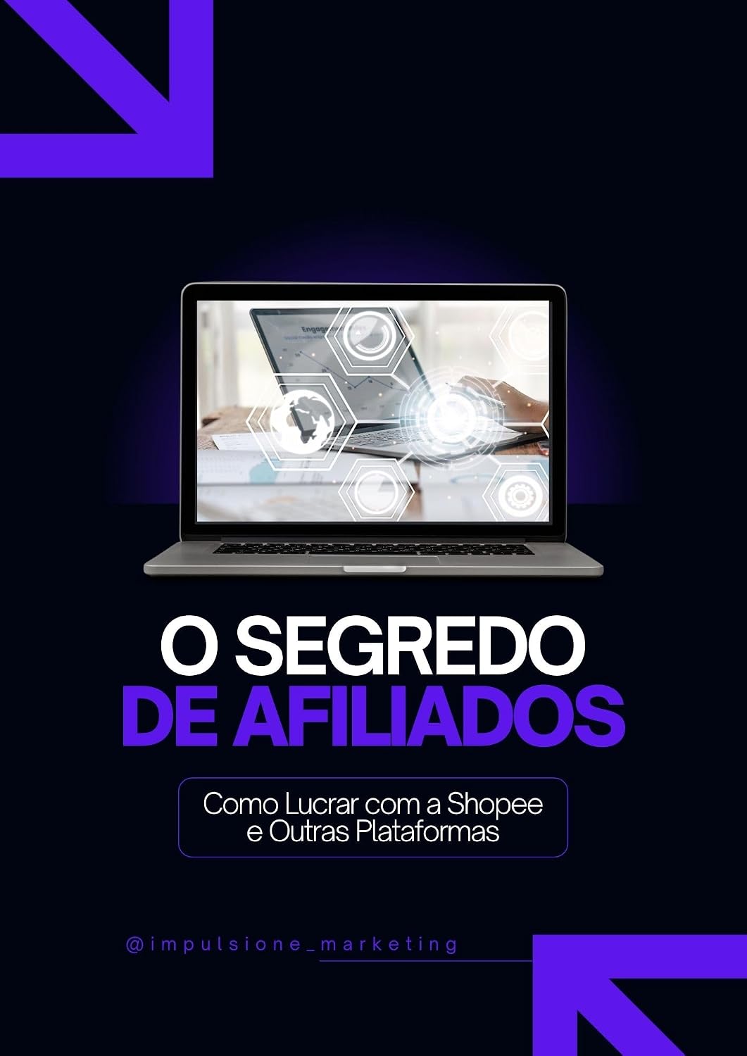 O Segredo dos Afiliados:: Como Lucrar com a Shopee e Outras Plataformas (Guia Prático para Ganhar Dinheiro Online Livro 1) baixar o livro de graça