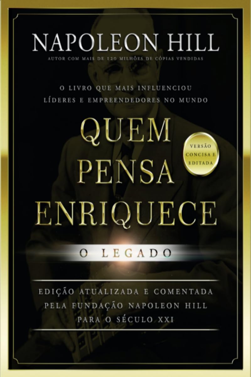 Quem pensa enriquece: o legado - livro de bolso baixar livro de graça