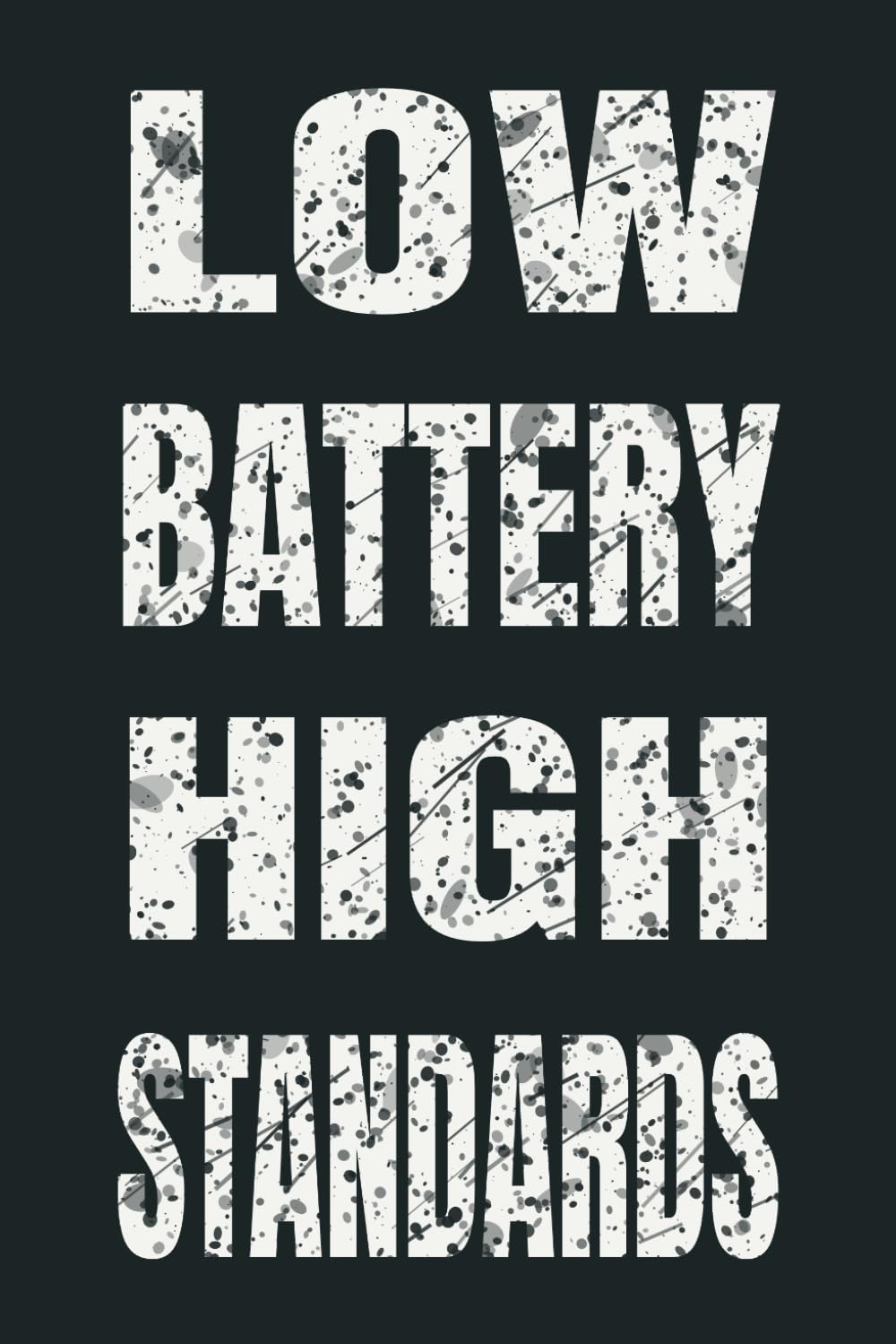 capítulo por capítulo baixar Low Battery High Standards: 6 x 9 Blank Lined Notebook - Funny Office Humor Gag Gift for Coworkers, Boss, Employees - Sarcastic Office Journals for Stress Relief