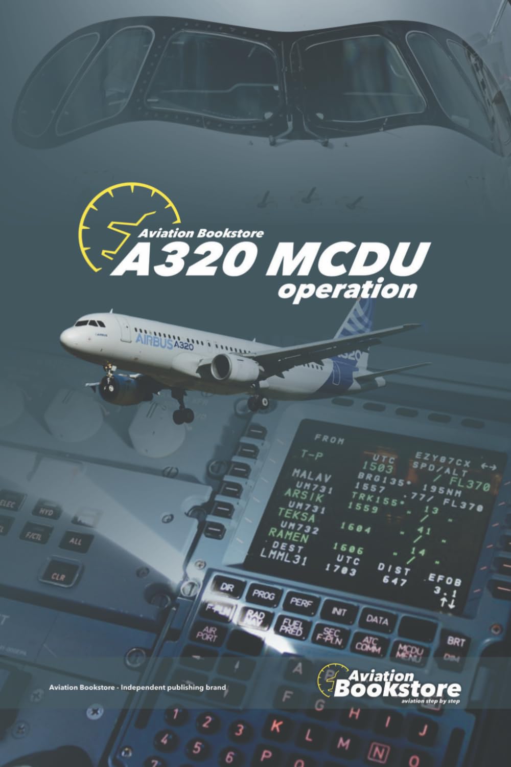 A320 MCDU Operation: Manuals for pilots
