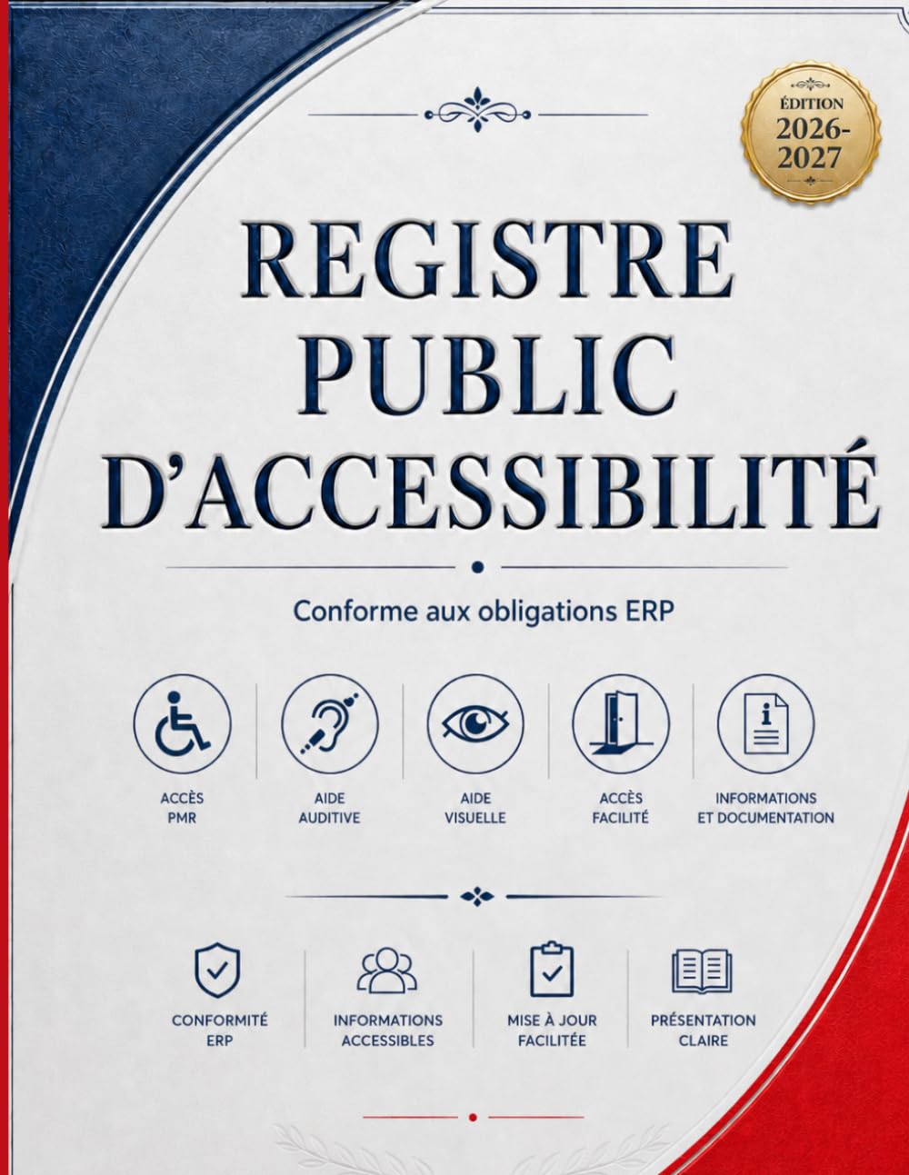 Registre Public d’Accessibilité 2026-2027: Cahier obligatoire ERP pour le suivi de l’accessibilité des personnes handicapées — Édition 2026-2027 (French Edition) baixar livro de graça