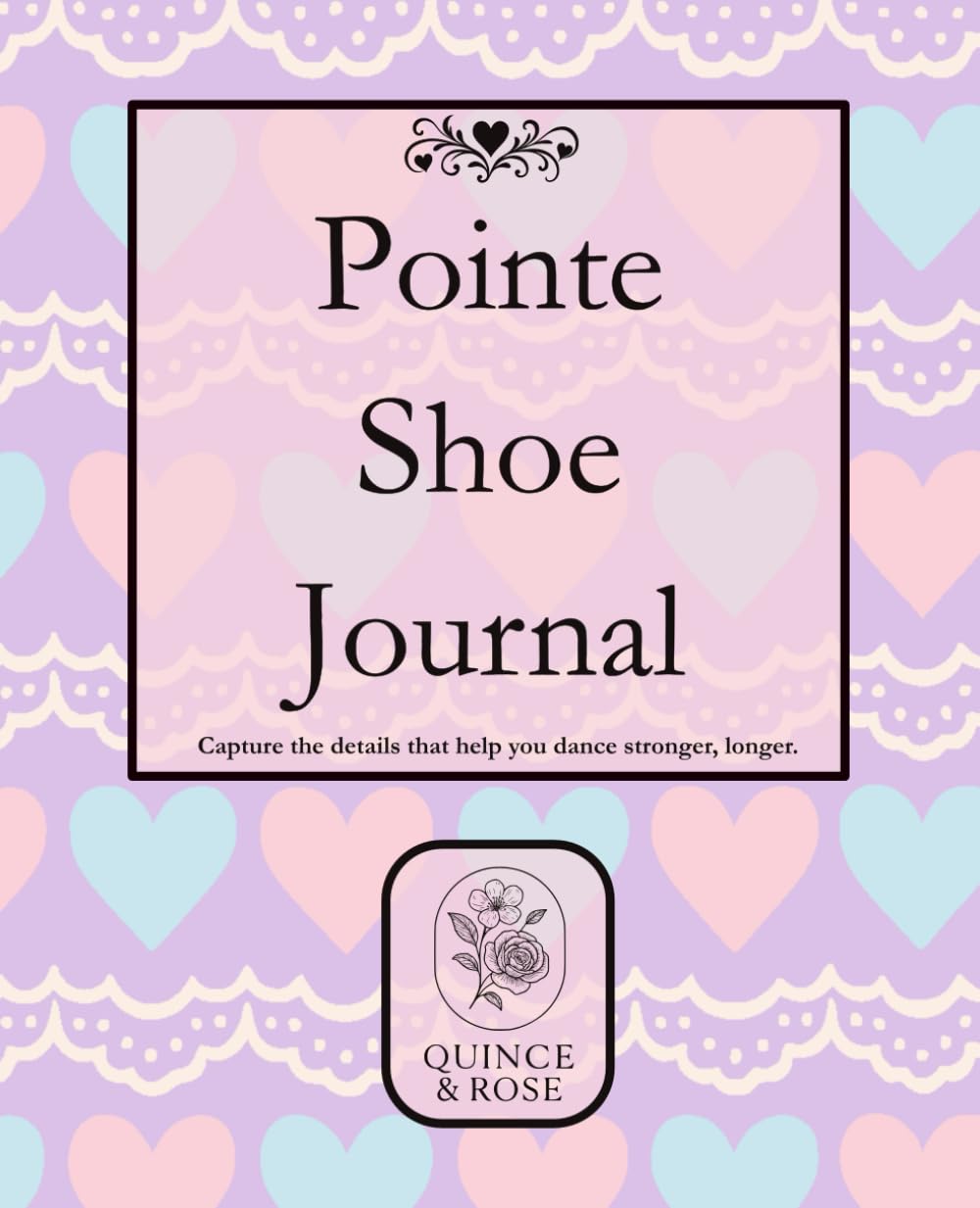 capítulo por capítulo baixar Pointe Shoe Journal: Cotton Candy Hearts Pointe Shoe Tracker for Dancers of All Levels