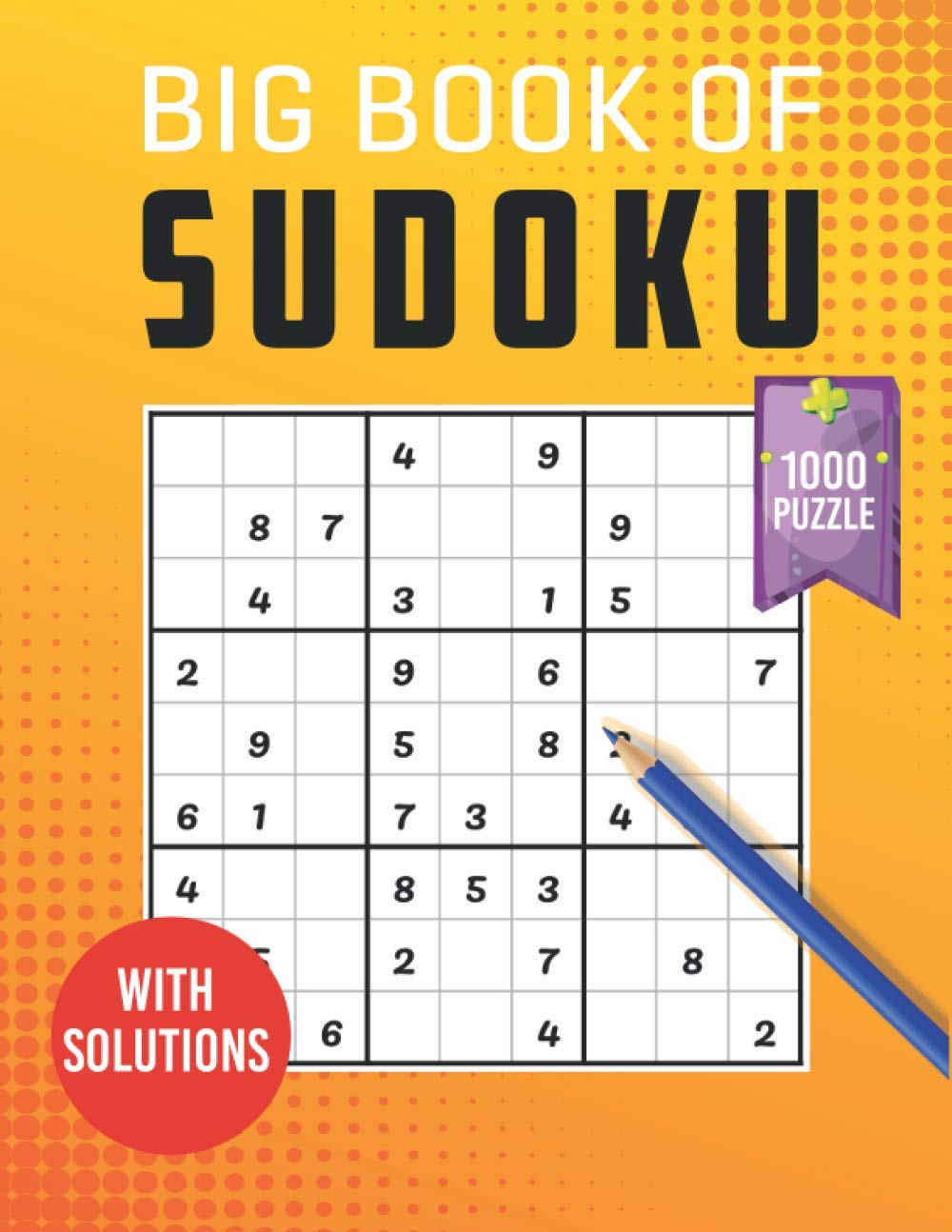 Big Book of Sudoku: 1000 Sudoku Puzzles Easy to Hard for Adults and Kids baixar livro de graça