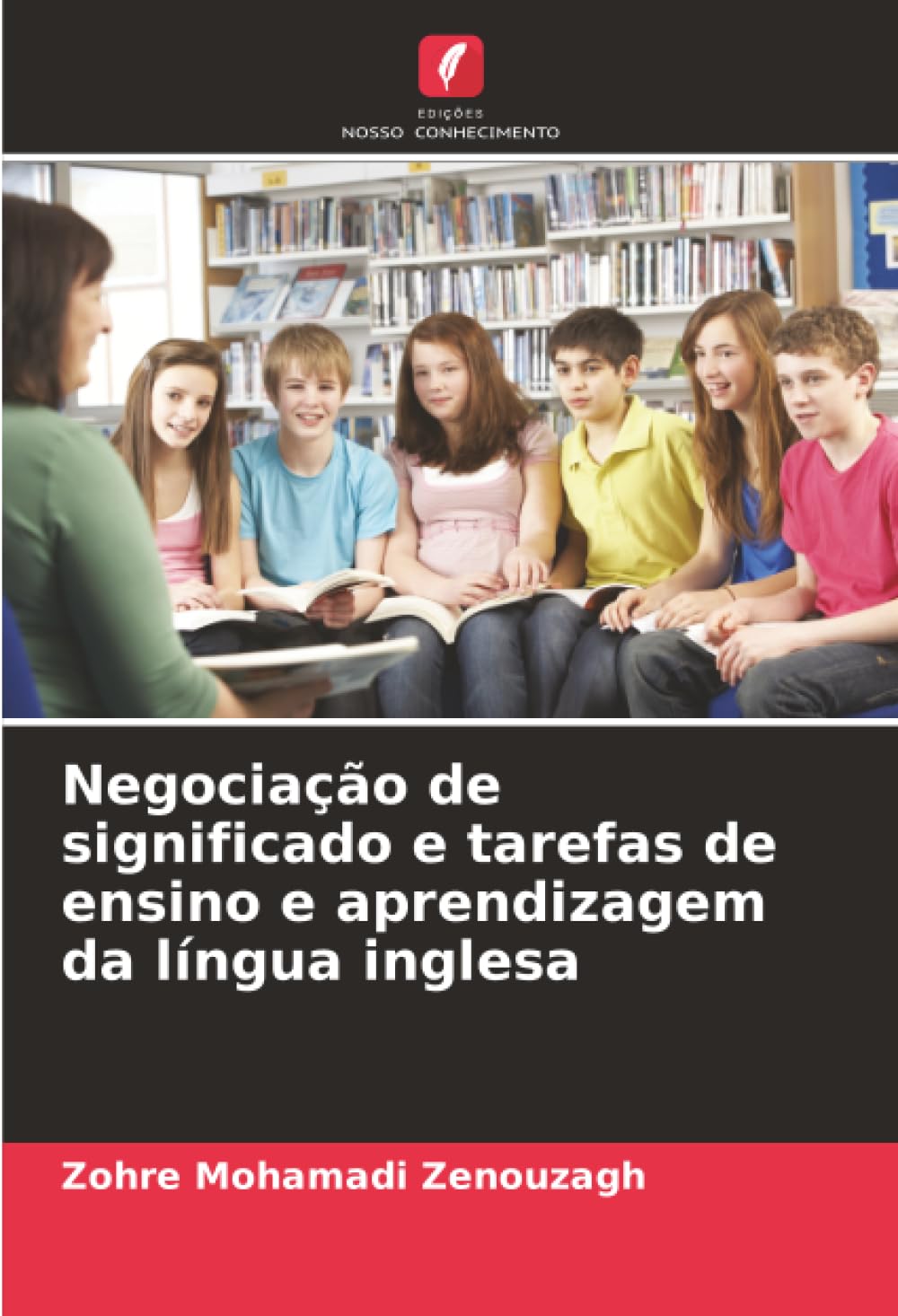 Negociação de significado e tarefas de ensino e aprendizagem da língua inglesa baixar o livro de graça