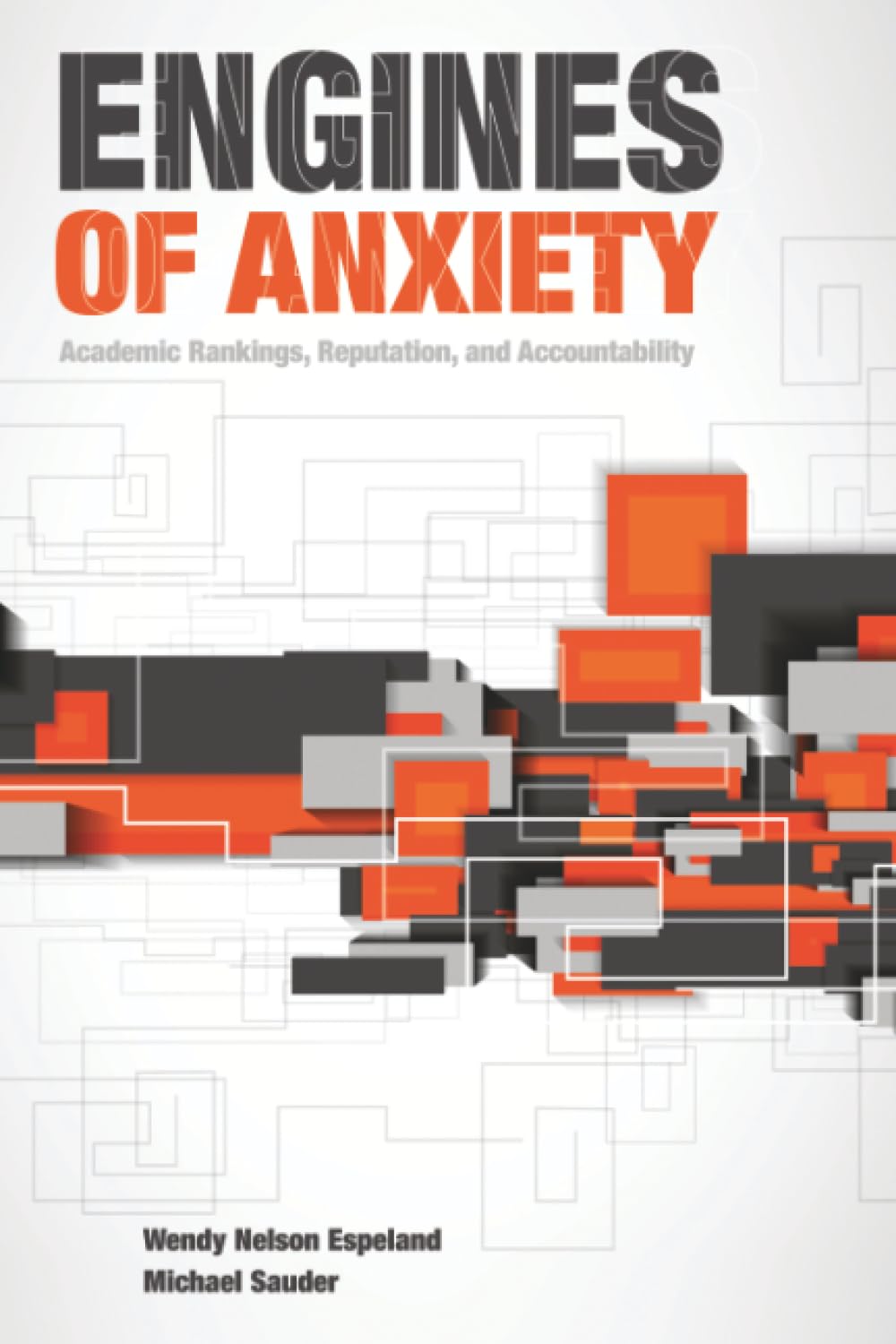 Engines of Anxiety: Academic Rankings, Reputation, and Accountability baixar livro de graça