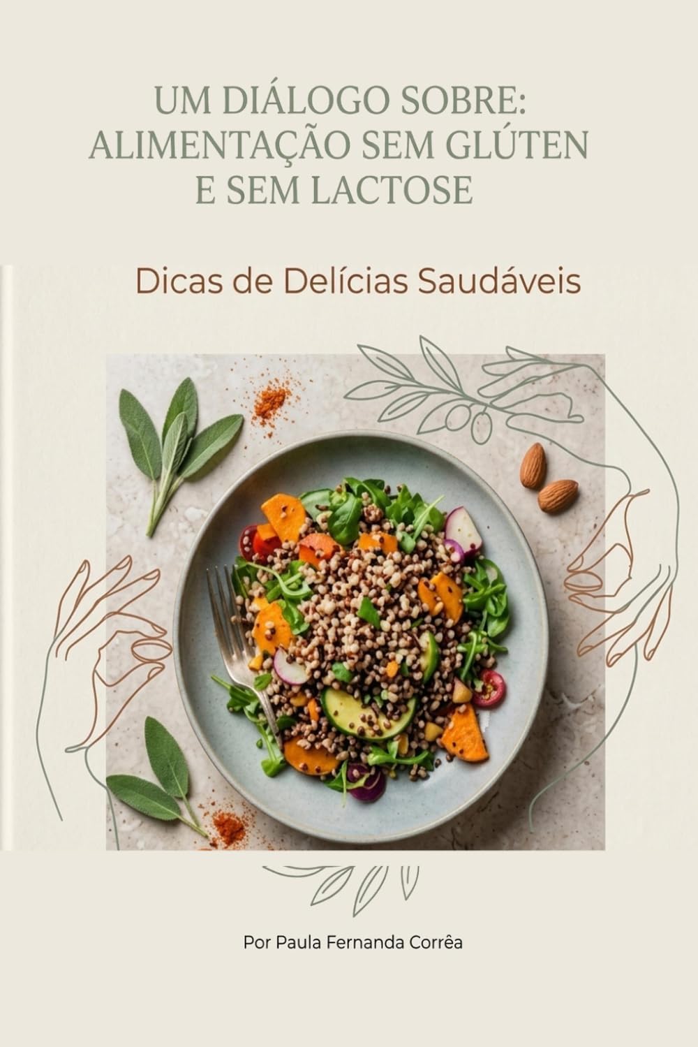 Um diálogo sobre alimentação sem glúten e sem lactose (Portuguese Edition) baixar o livro de graça