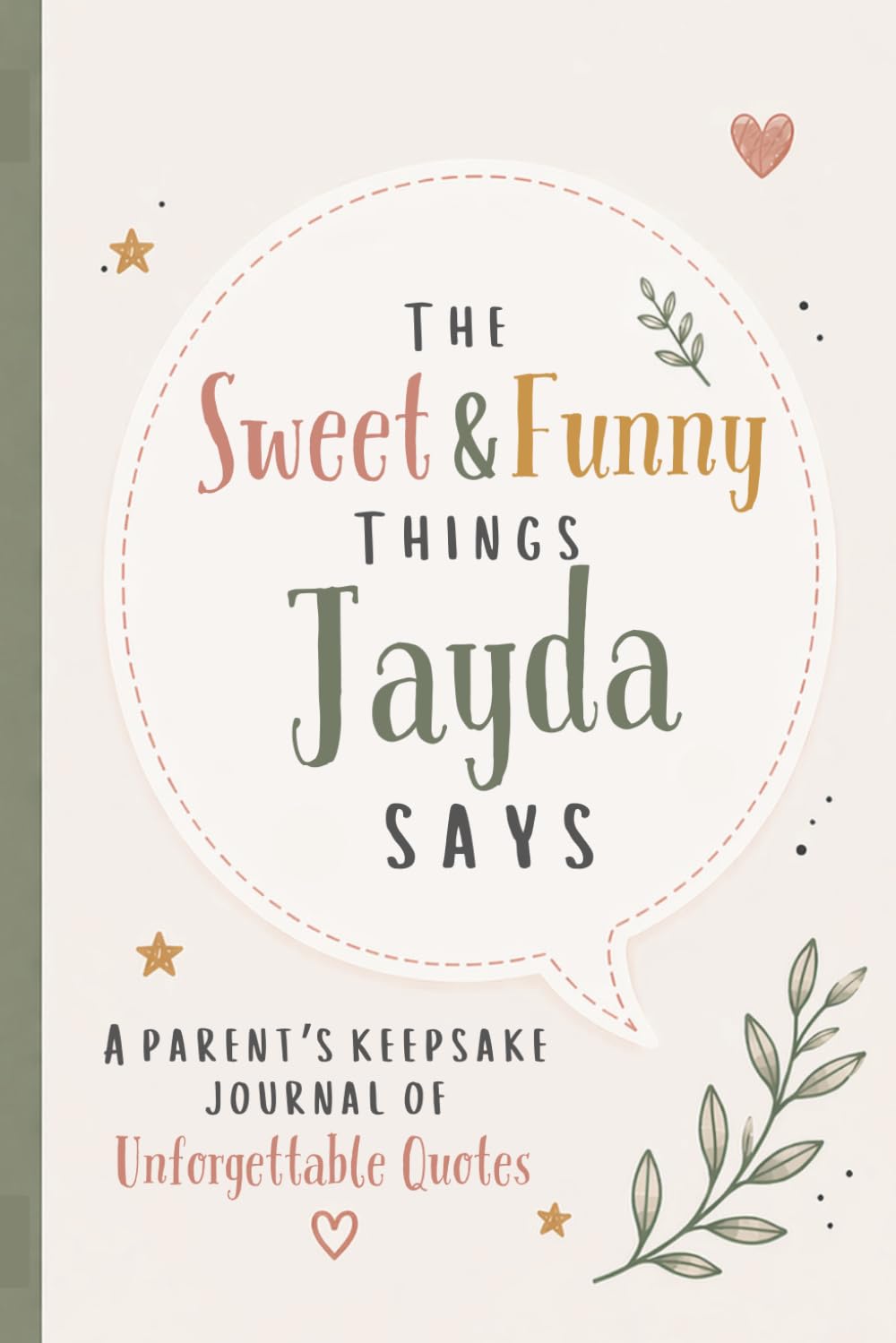 capítulo por capítulo baixar The Sweet & Funny Things Jayda Says: A Parents’ Keepsake Journal of Unforgettable Quotes