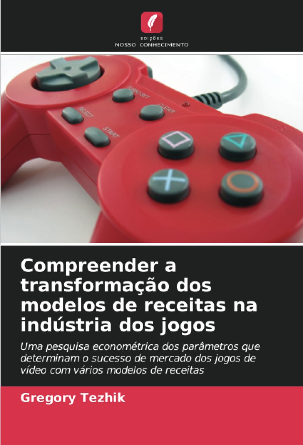 ler totalmente Compreender a transformação dos modelos de receitas na indústria dos jogos: Uma pesquisa econométrica dos parâmetros que determinam o sucesso de... jogos de vídeo com vários modelos de receitas