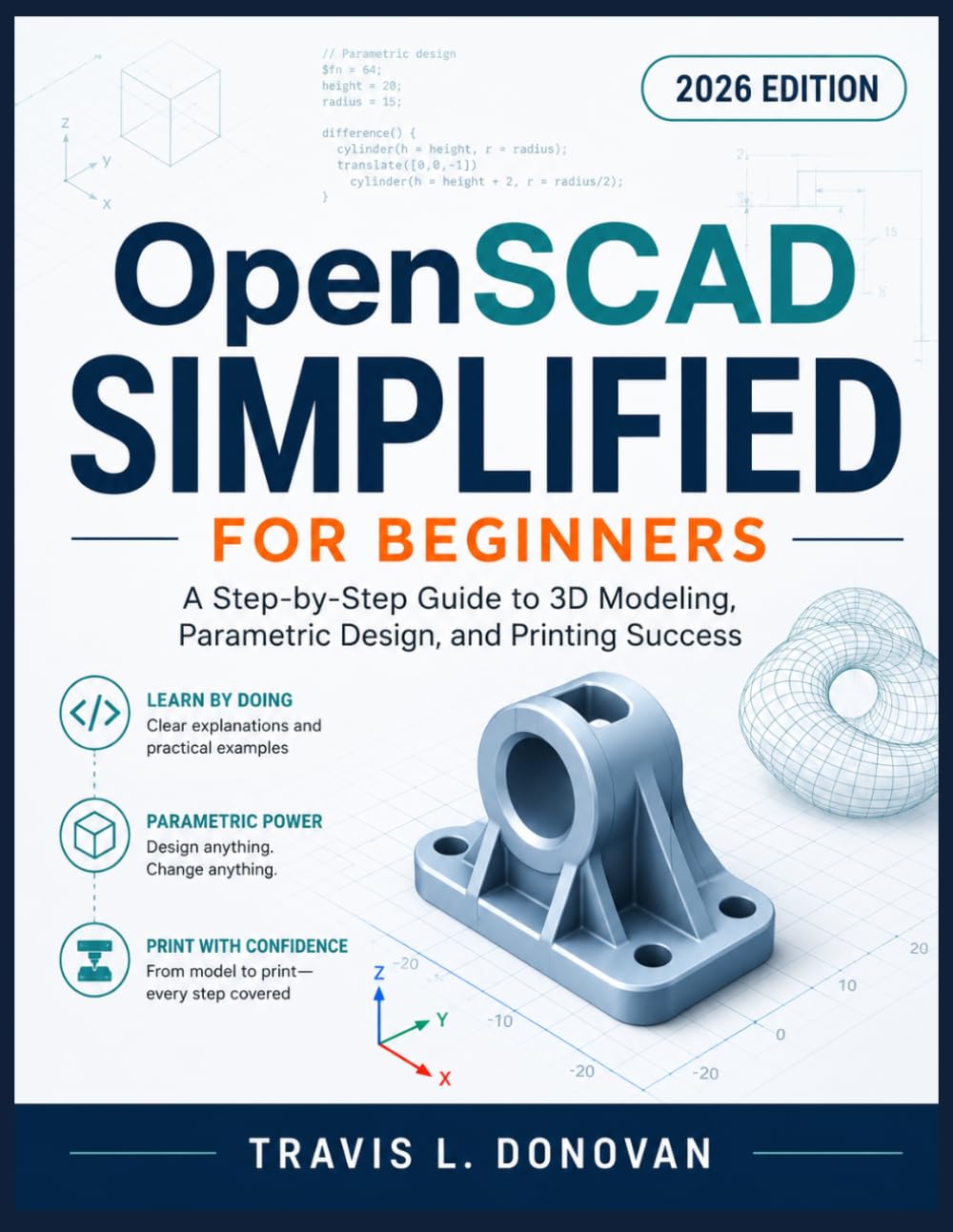 capítulo por capítulo baixar OpenSCAD SIMPLIFIED FOR BEGINNERS: A Step-by-Step Guide to 3D Modeling, Parametric Design, and Printing Success