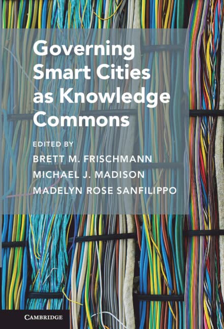 capítulo por capítulo baixar Governing Smart Cities as Knowledge Commons (Cambridge Studies on Governing Knowledge Commons) (English Edition)