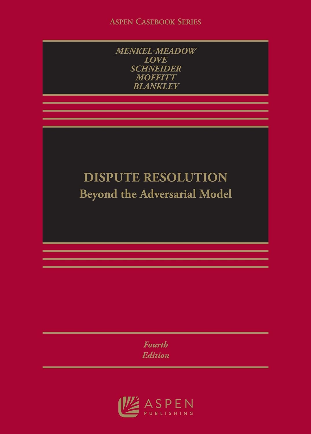 ler totalmente Dispute Resolution: Beyond the Adversarial Model (Aspen Casebook Series) (English Edition)