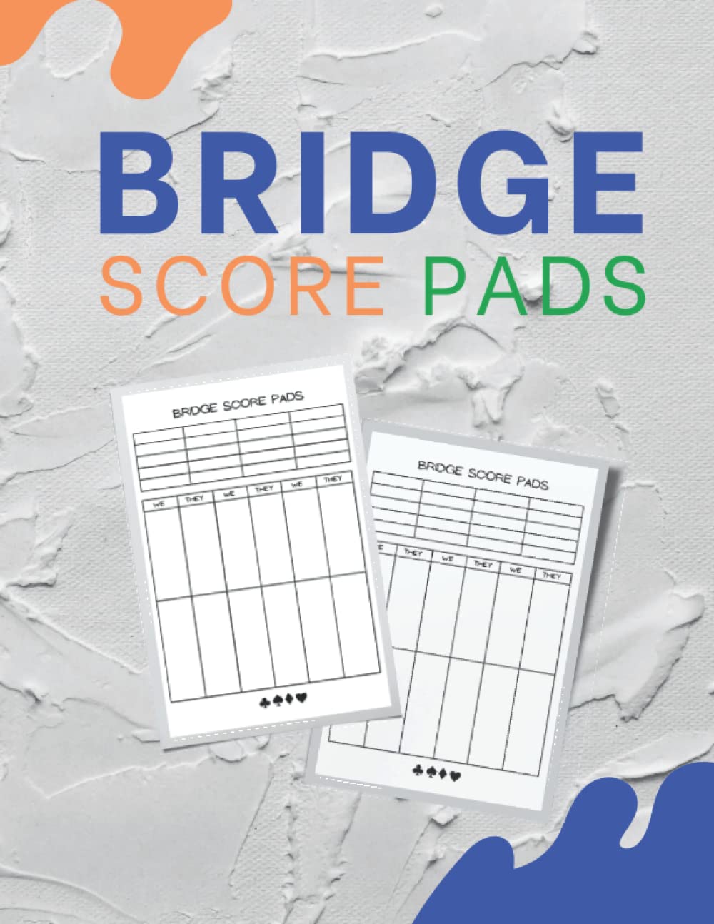 ler totalmente bridge score pads: Rubber Bridge Scoring Pad Journal with 130 Score Sheets (Simple Pad).: 8.5x11 inches & 130 pages.