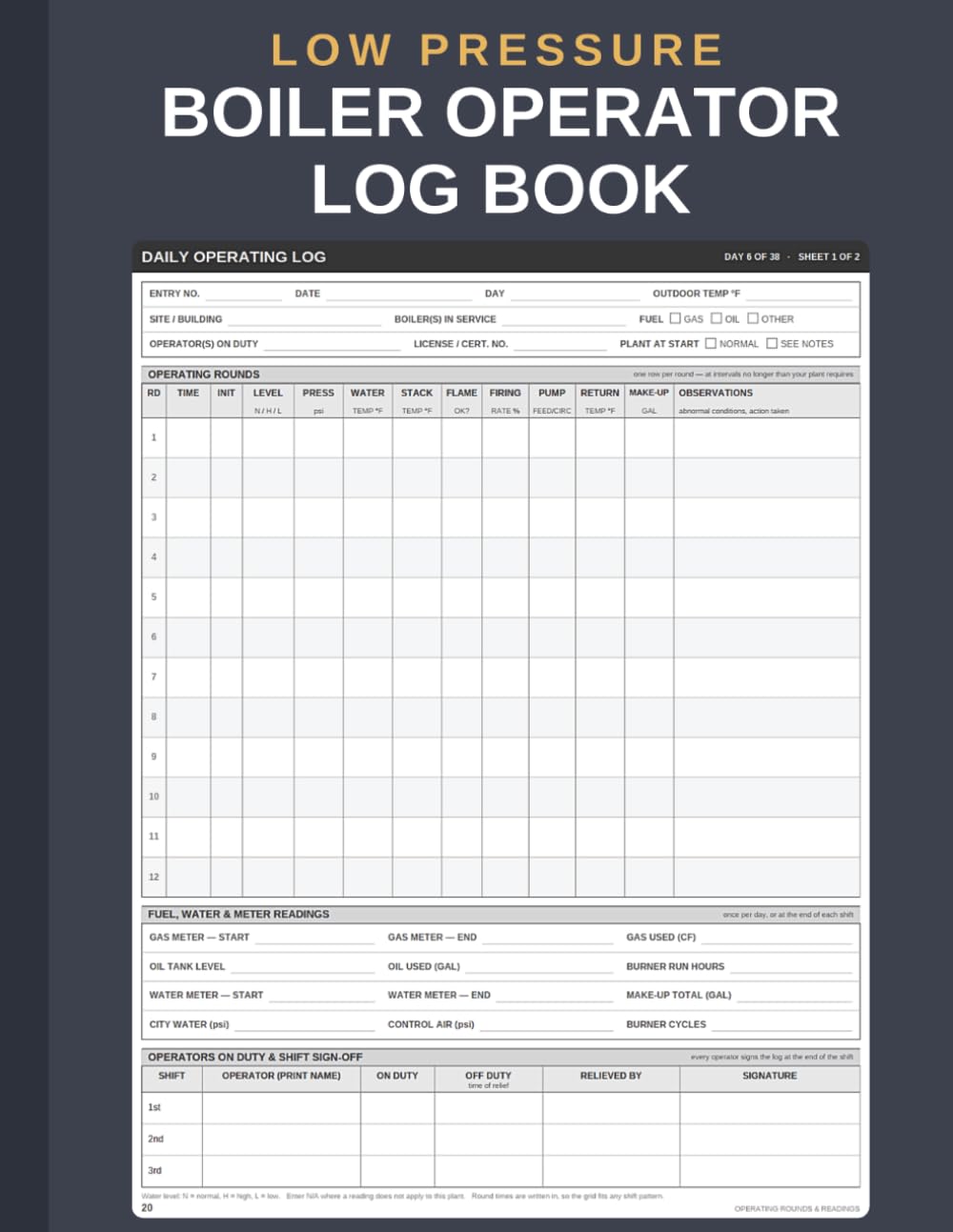 Low Pressure Boiler Operator Log Book | Two-Page Daily Record for Steam and Hot Water Heating Plants: Rounds, Readings, Safety Device Tests, Blowdown, Water Treatment and Shift Handoff baixar o livro de graça