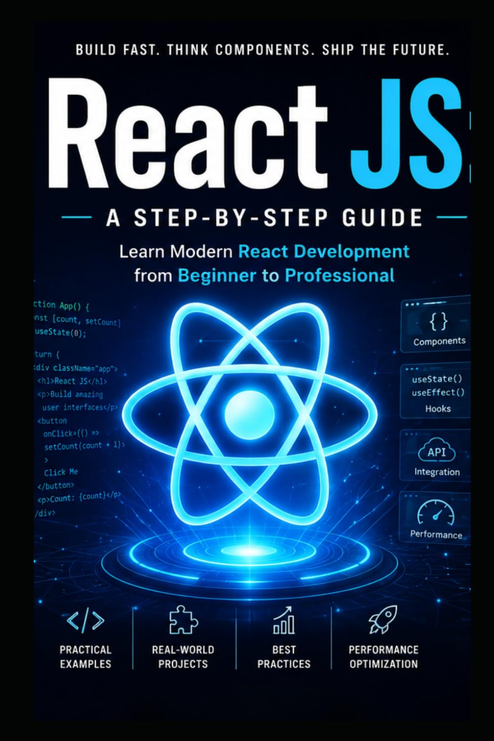 React JS: A Step-by-Step Guide: Learn Modern React Development from Beginner to Professional with Components, Hooks, State Management, API Integration, Context API, and Performance Optimization baixar livro de graça
