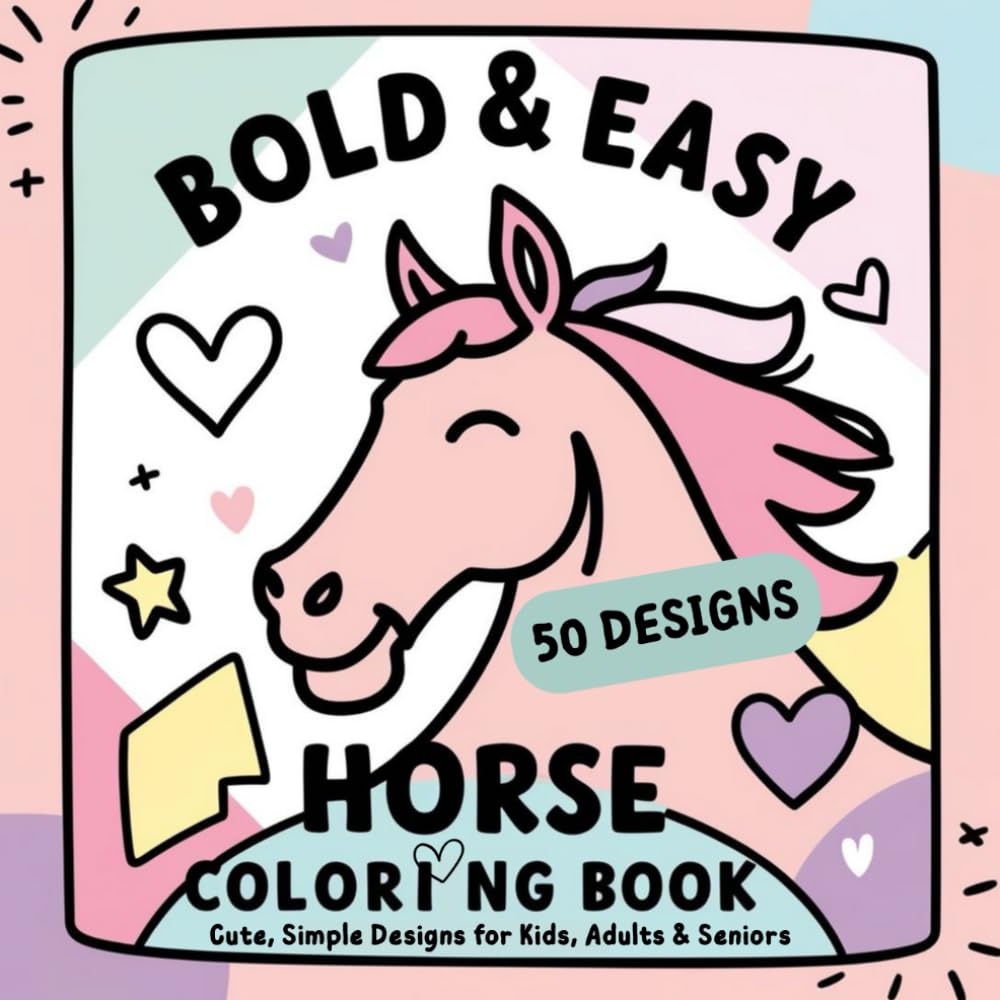 Bold and Easy Horse Coloring Book- Cute, Simple Designs for Kids, Adults & Seniors: 50 Large Print Pages, Thick Lines & Cozy Scenes for All Ages | Relaxation & Fun (Stress Relief Horse Coloring Book) baixar livro de graça