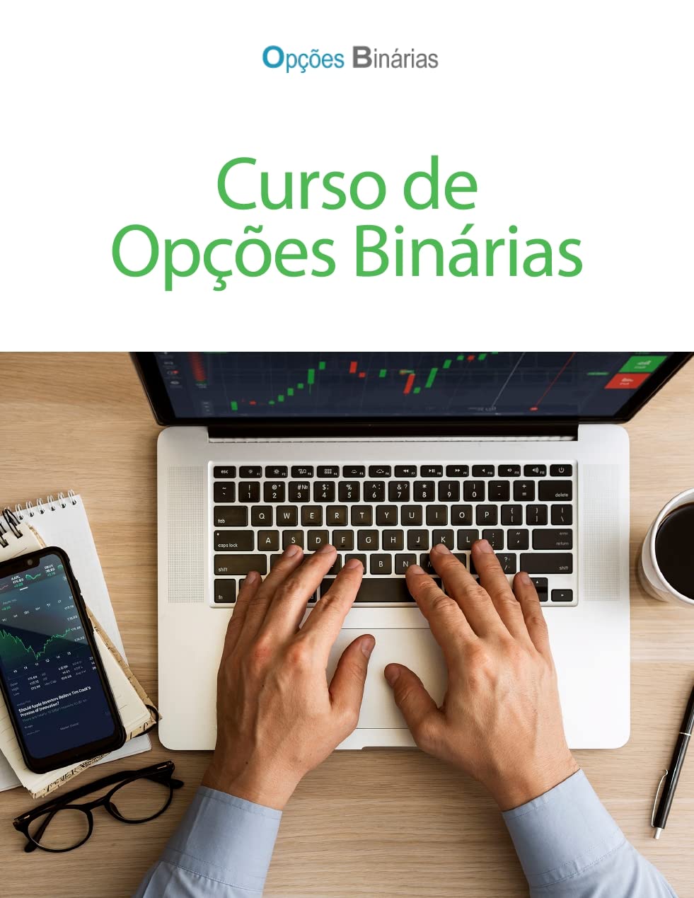 Curso de Opções Binárias: Regras e Disciplina do Trader. Como negociar nas Notícias. Estratégias de Negociação. baixar o livro de graça