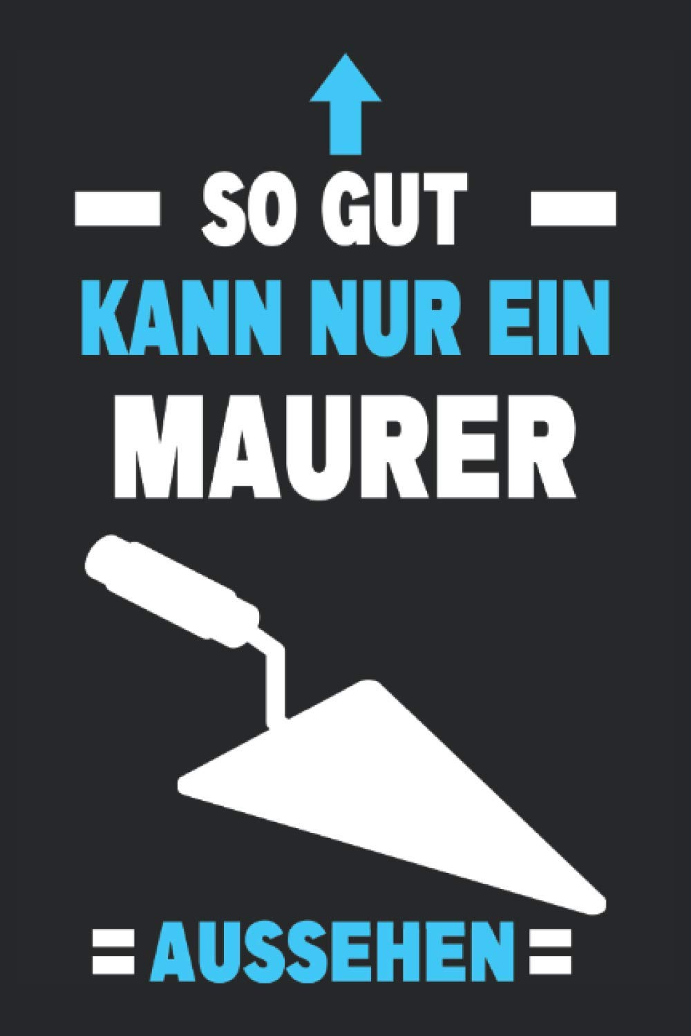 Maurer Handwerker Baustelle Handwerk Bauarbeiter Notizbuch: Maurerzubehör | Maurerset | Maurerwerkzeuge (German Edition) baixar livro de graça