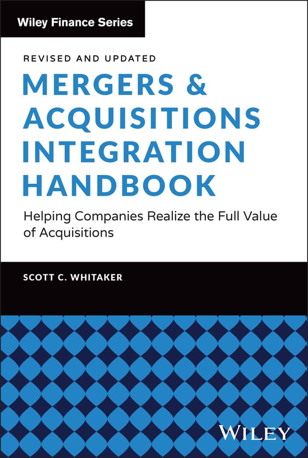 capítulo por capítulo baixar Mergers & Acquisitions Integration Handbook: Helping Companies Realize the Full Value of Acquisitions, Revised and Updated (Wiley Finance) (English Edition)