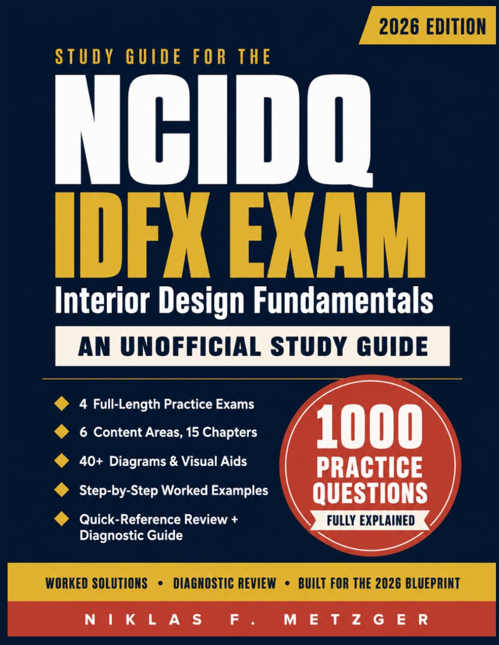 ler totalmente Study Guide for the NCIDQ Interior Design Fundamentals Exam (IDFX): An Unofficial Companion with 1000 Practice Questions