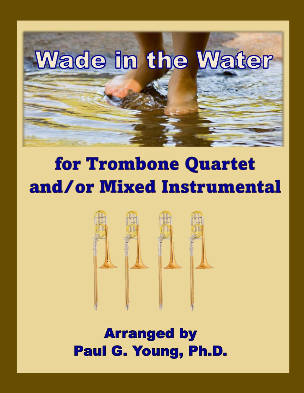 capítulo por capítulo baixar Wade in the Water: For Trombone Quartet and/or Mixed Instrumental Quartet (Trombone Choir Collection)