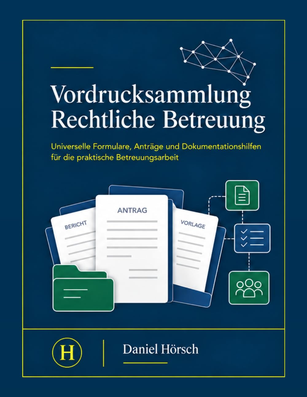 ler totalmente Vordrucksammlung Rechtliche Betreuung: Vordrucksammlung zum QM Handbuch Rechtliche Betreuung (German Edition)