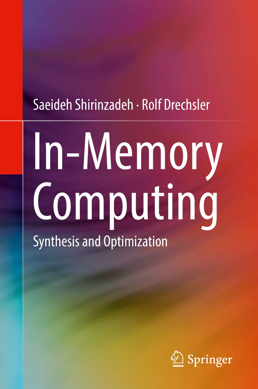 In-Memory Computing: Synthesis and Optimization (English Edition) baixar o livro de graça